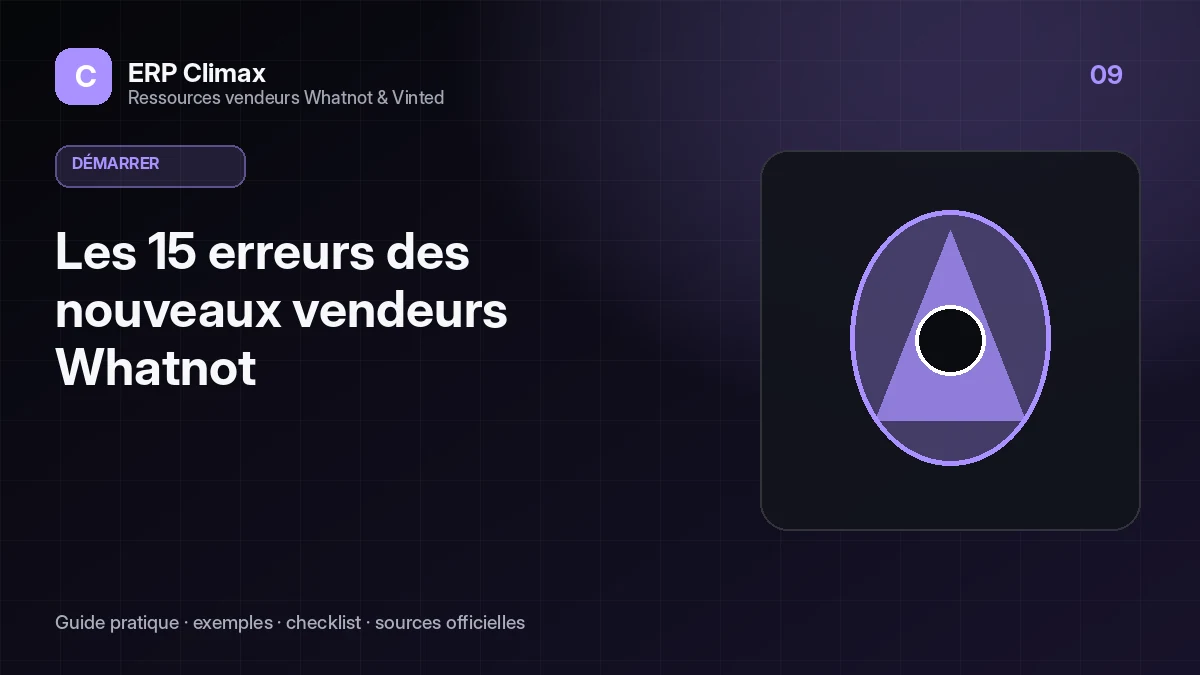 Illustration du guide : Les 15 erreurs des nouveaux vendeurs Whatnot
