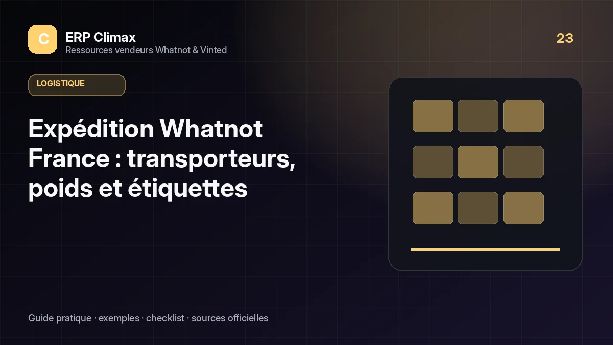 Illustration du guide : Expédition Whatnot France : transporteurs, poids et étiquettes